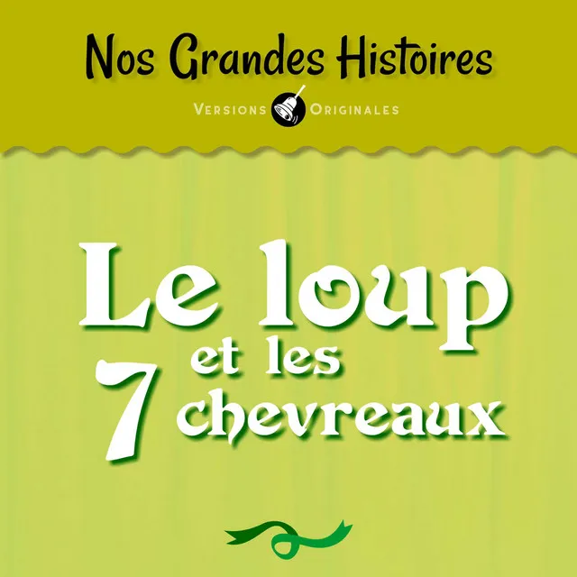 Le loup et les 7 chevreaux - Pt. 5