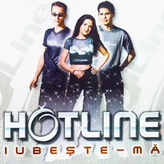 Iubeste-ma by Hotline