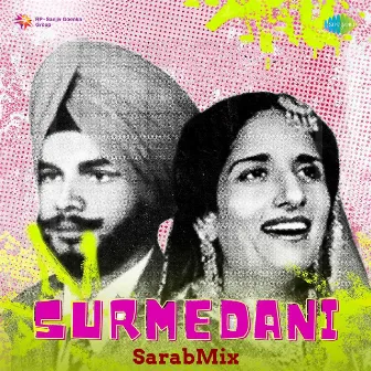 Surmedani (SarabMix) by Didar Sandhu