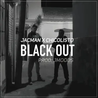 Blackout by Chicolisto