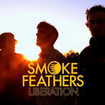 Liberation by Smoke Feathers