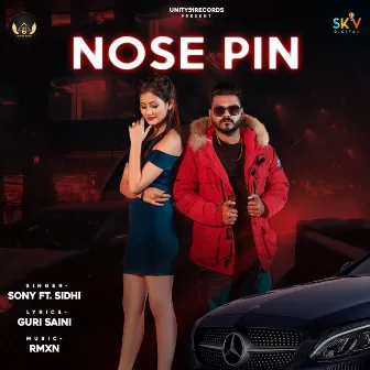 Nose Pin (feat. Sidhi) by Sony