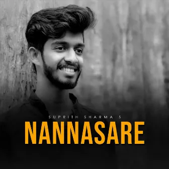 Nannasare by Suprith Sharma S