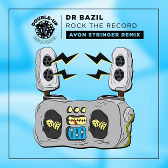 Rock the Record (Avon Stringer Remix) by Dr. Bazil