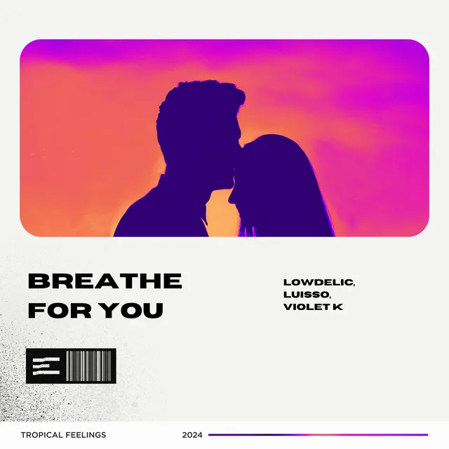 Breathe for You