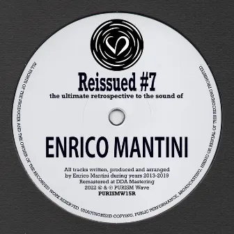 Reissued #7 - the Ultimate Retrospective by Enrico Mantini