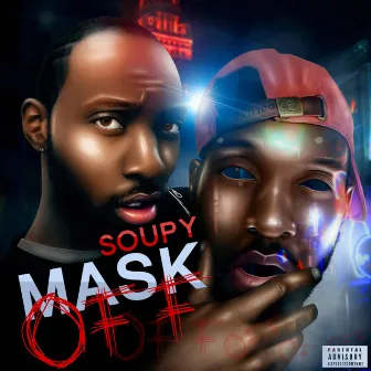 Mask Off by Soupy216