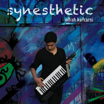 Synesthetic by Nitish Kulkarni