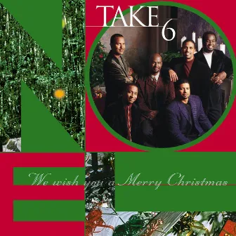 We Wish You A Merry Christmas by Take 6