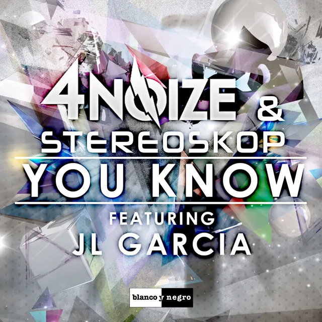 You Know - 4noize Rework Radio Edit