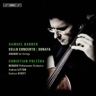 Barber: Cello Concerto and Sonata by Christian Poltéra