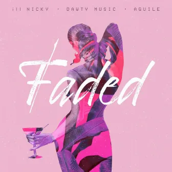 Faded by Dawty