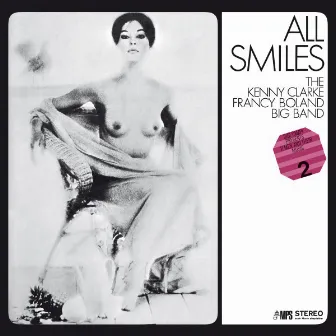 All Smiles by The Kenny Clarke-Francy Boland Big Band