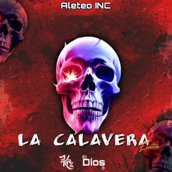 La Calavera Electro by El Dios Dj