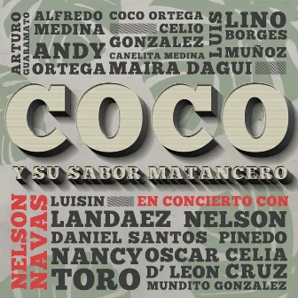 Coco y Su Sabor Matancero en Concierto con Nelson Navas by Coco Y Su Sabor Matancero