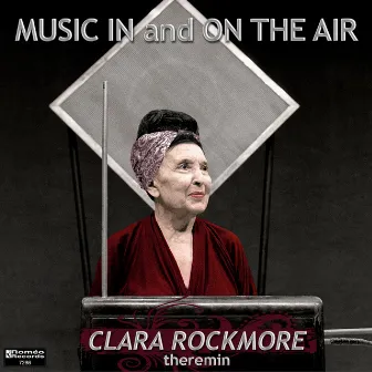 Music In and On The Air by Clara Rockmore