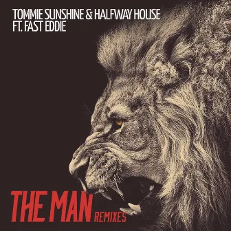 The Man (feat. Fast Eddie) [Remixes] by Halfway House