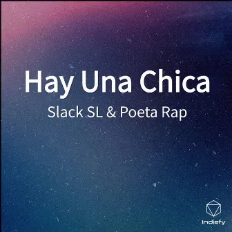 Hay Una Chica by Poeta Rap