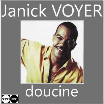 Doucine by Janick Voyer