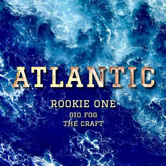 Atlantic by Rookie One