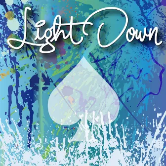 LIGHT DOWN by ACE