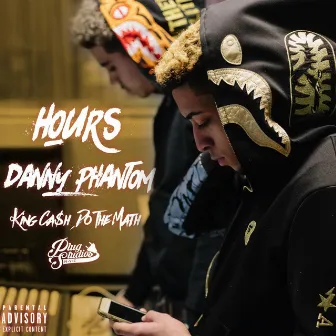 Hours by Danny Phantom