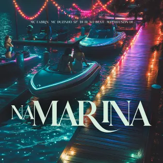 Na Marina by MC Fabrin