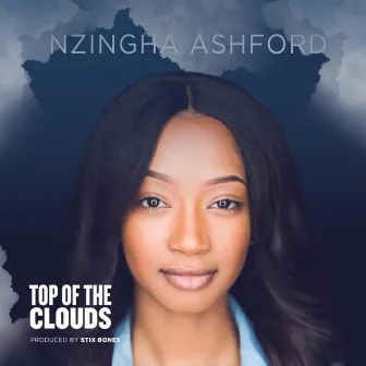 Top of the Clouds by Nzingha Ashford