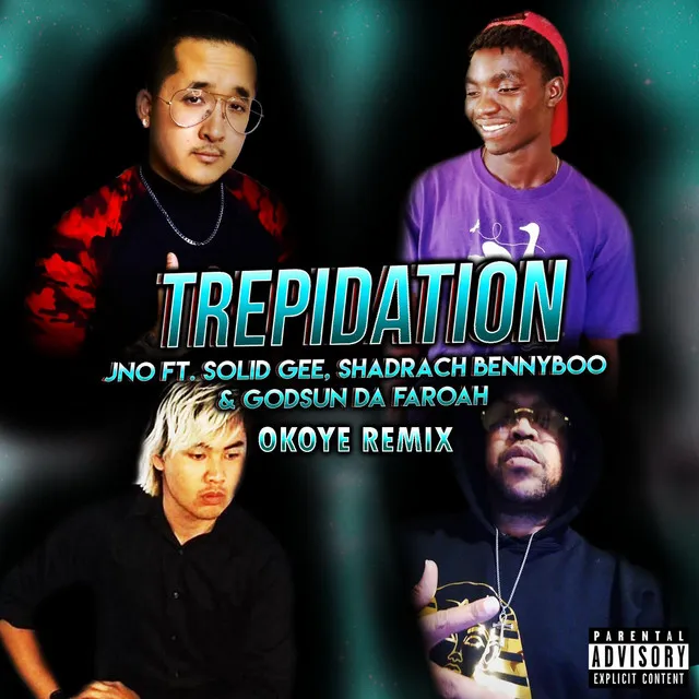 Trepidation - Okoye Remix