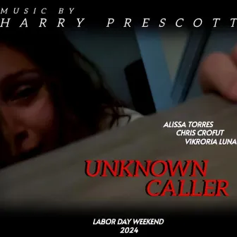 Unknown Caller (Original Motion Picture Soundtrack) by Harry Prescott