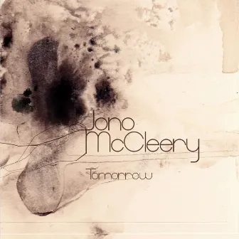 Tomorrow by Jono McCleery