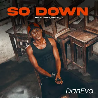 So Down by Daneva