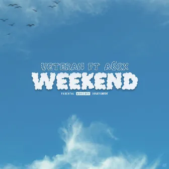 Weekend by Veteran