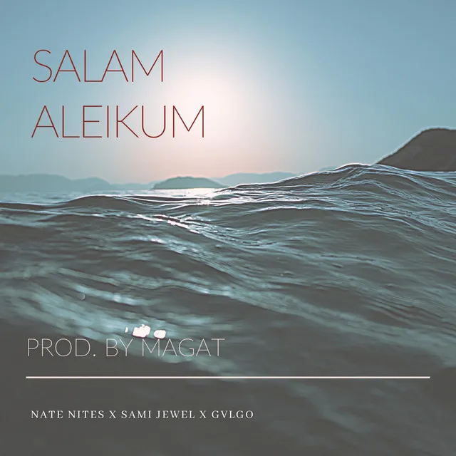 SALAM ALEIKUM (MAGAT Remix)