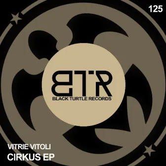 Cirkus EP by Vitrie Vitoli