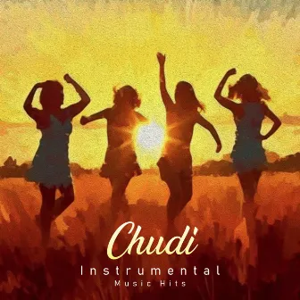 Chudi (Instrumental Music Hits) by Unknown Artist