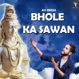 Bhole Ka Sawan by AV Singh