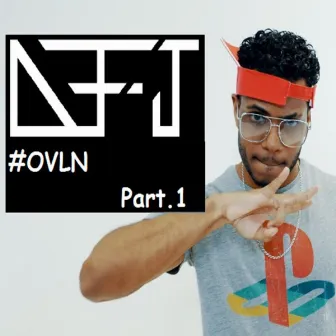 Ovln, Pt. 1 by Def J