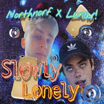 Slowly Lonely by Lunar!