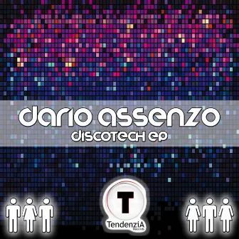 Discotech Ep by Dario Assenzo