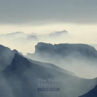 The Dusk Sessions by Paolo Lucchi