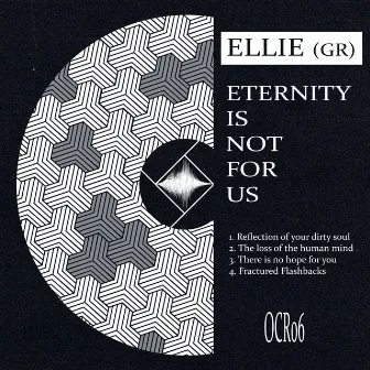 Eternity Is Not for Us by Ellie(GR)