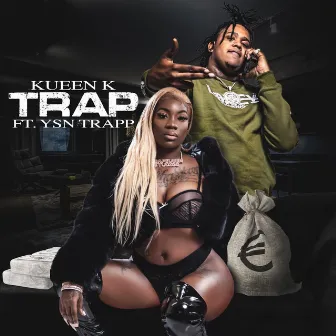 Trap by Kueen K