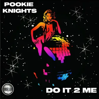 Do It 2 Me by Pookie Knights