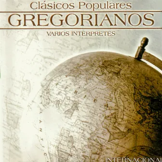 Clásicos Populares Gregorianos: Internacional by Gregorianos