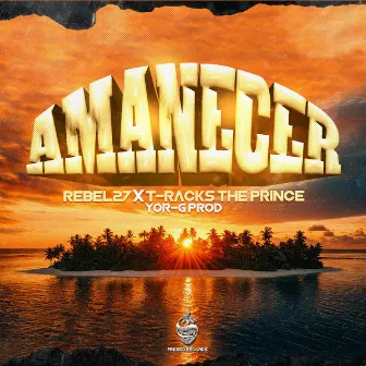 Amanecer by T-Racks The Prince