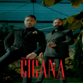 Cigana by Prince Singh