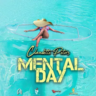 Mental Day by Claudette Peters