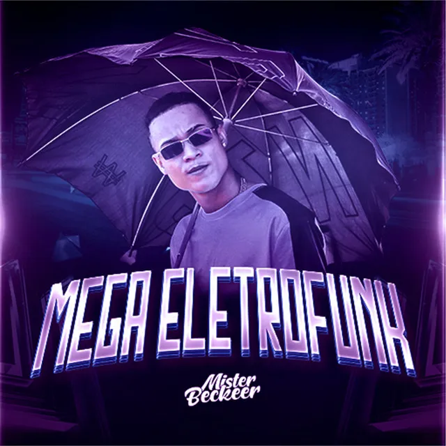 Mega Eletrofunk Beckeer