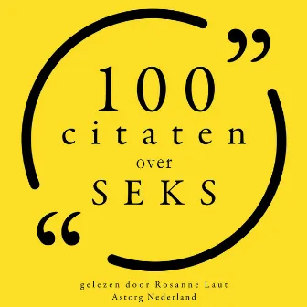 100 Citaten over Seks (Collectie 100 Citaten van) by Emil Cioran